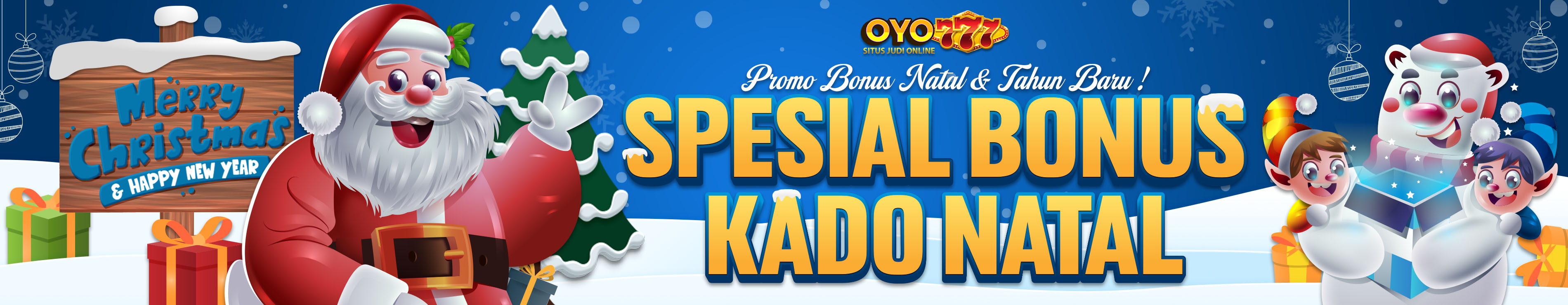 OYO777 SPESIAL BONUS KADO NATAL